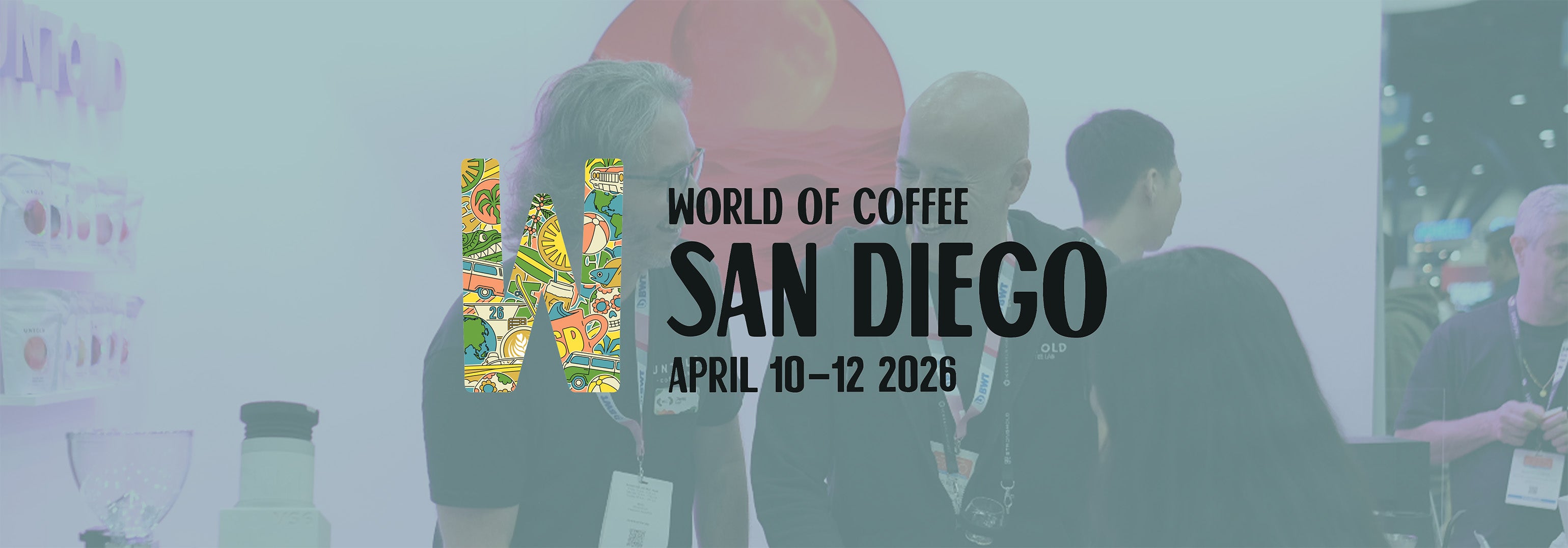 World of Coffee San Diego Banner from April 10-12 2026.